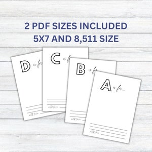 Może przedstawiać: Cztery drukowalne karty alfabetu z literami A, B, C i D. Każda karta ma dużą literę i zwrot "jest dla..." z liniami do pisania. Tekst "2 PDF SIZES INCLUDED 5X7 AND 8,511 SIZE" znajduje się u g&oacute;ry obrazu.