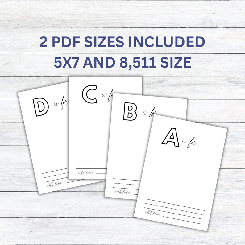 Może przedstawiać: Cztery drukowalne karty alfabetu z literami A, B, C i D. Każda karta ma dużą literę i zwrot "jest dla..." z liniami do pisania. Tekst "2 PDF SIZES INCLUDED 5X7 AND 8,511 SIZE" znajduje się u g&oacute;ry obrazu.