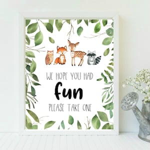 Woodland animals baby shower birthday sign hope you had fun please take one party favor sign. Woodland greenery birthday decor, 2 sizes