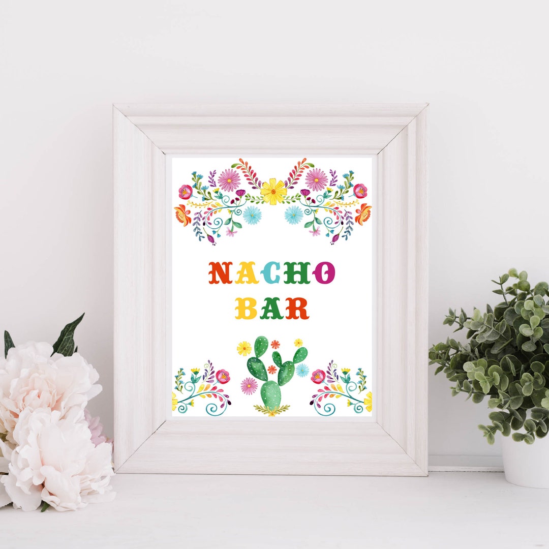 Nacho Bar Sign - Fiesta Printable, Succulent Floral Table Sign, Nacho ...