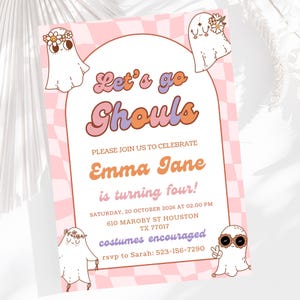 May include: A rectangular invitation card featuring a pink and white wavy checkerboard background. Four cartoon ghosts are illustrated in the corners, decorated with flowers and sunglasses. The text reads Let's go Ghouls, Emma Jane is turning four, Saturday 20 October 2026 at 02.00 PM, 610 Maroby St Houston TX 77017, costumes encouraged, and rsvp to Sarah 523-156-7290.