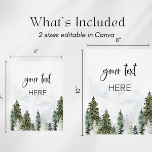 May include: Two editable digital signs featuring a watercolour forest of green pine trees at the bottom and the text 'your text HERE' in black. The smaller sign measures 5 inches by 7 inches, and the larger sign measures 8 inches by 10 inches.