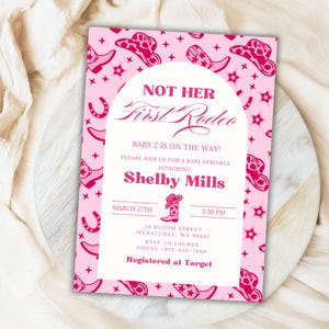 May include: Pink baby shower invitation with a pink and white cowboy boot and hat pattern. The text reads "Not Her First Rodeo" and "Baby 2 is on the way!" with the date, time, and location of the event.