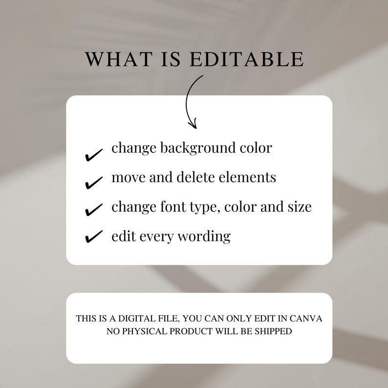 May include: A white rectangular graphic with the black text WHAT IS EDITABLE and a curved arrow pointing to a list of features: change background colour, move and delete elements, change font type, colour and size, and edit every wording.