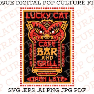 May include: A black and red illustration of a cat with the text "Lucky Cat Cafe Bar and Grill" and "Open Late" on a black background with a red border.