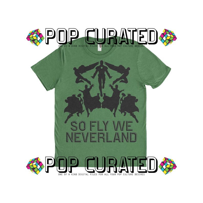 May include: Green t-shirt with a black silhouette of the Avengers characters flying with the text "So Fly We Neverland".