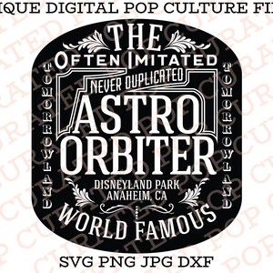 Astro Orbiter Tomorrowland Futuristic Theme Park Ride Amusement Park Family Vacation Custom SVG File Cricut