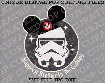 Happiest Brother In The Galaxy Star Wars Matching Vacation Storm Trooper Empire Rebellion Mandalorian Ahsoka Tano Movie Custom Cricut SVG