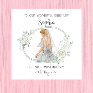 Hochzeitskarte von Eltern an Tochter Personalisierte Blonde Haare Braut mit Schleife auf Kleid und weißen Rosen, Karte von Mutter oder Vater an Braut