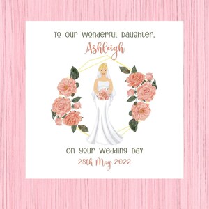 A nostra figlia il giorno del suo matrimonio un biglietto personalizzato dei genitori o della madre o del padre, Bride Blonde Hair with Pink Roses Card