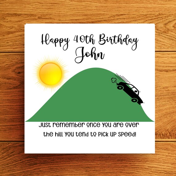 Funny 40th Birthday Card Over the Hill Personalized Birthday - Etsy Finland Funny 40th Birthday Card Over the Hill Personalized Birthday - Etsy Finland