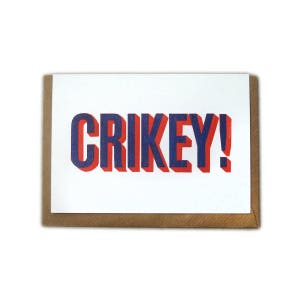 Crikey bedrukt met boekdruk! Wenskaart