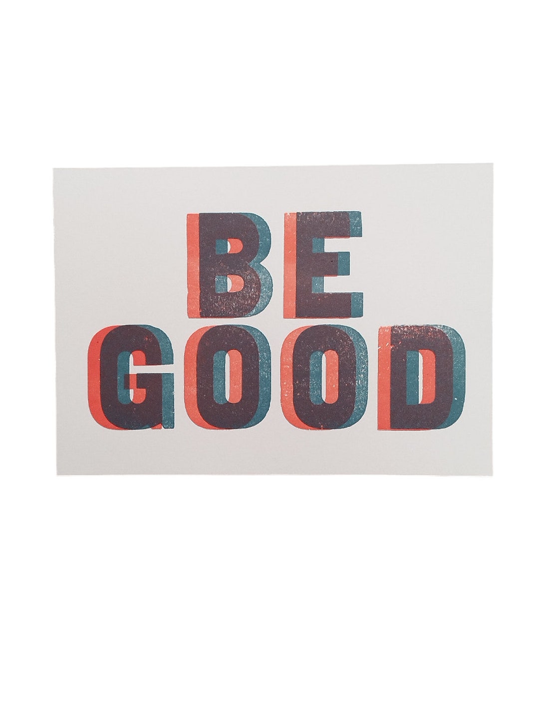Letterpress Be Good Limited Edition Print - A5 - Etsy