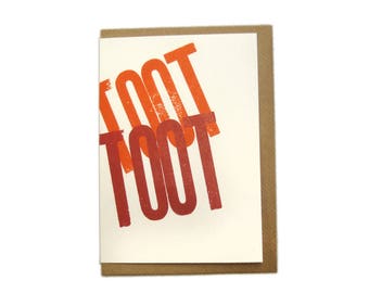 Letterpress Printed Toot Toot Greetings Card