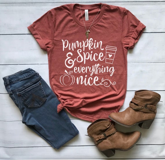pumpkin spice everything shirt
