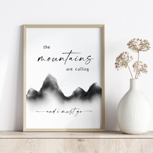 the mountains are calling and i must go printable | inspirational printable | typographic wall art *INSTANT DOWNLOAD*