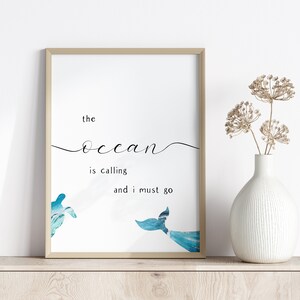 the ocean is calling and i must go printable | inspirational printable | typography wall art *INSTANT DOWNLOAD*