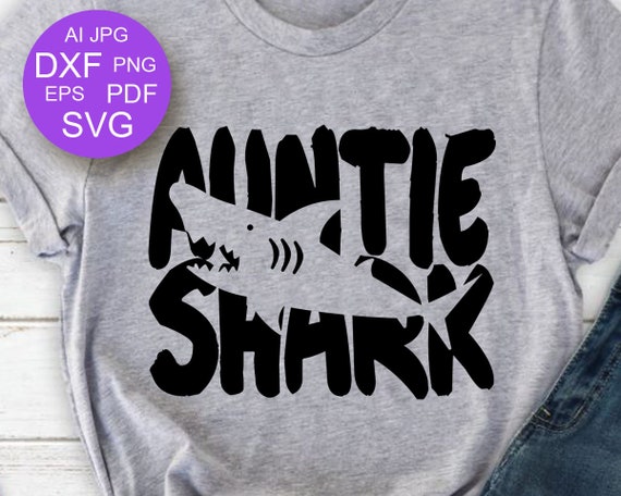 Auntie shark Svg files Family shirt svg design Aunt svg | Etsy