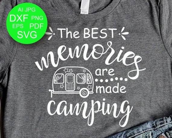 Free Free 86 Memories Camping Svg Free SVG PNG EPS DXF File