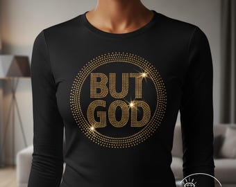 Camiseta personalizável com strass "Mas Deus" - Camiseta cristã brilhante