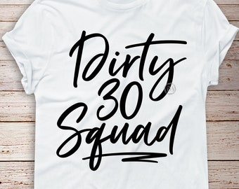 Download Dirty 30 svg | Etsy