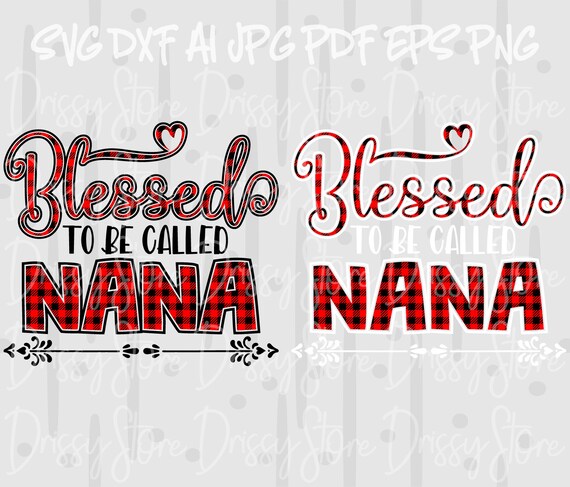 Free Free 196 Love Being Called Nana Svg SVG PNG EPS DXF File