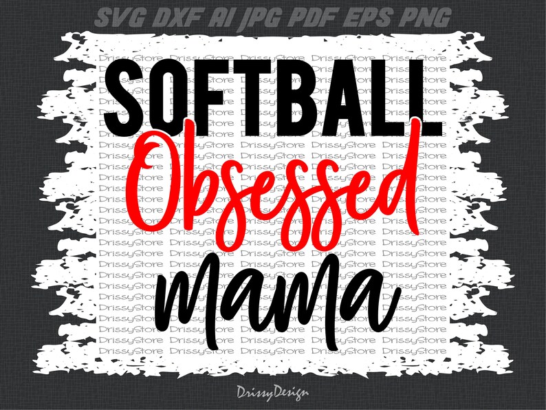 Download Printing Printmaking Visual Arts Mom Svg Softball Svg Mom Life Svg Softball Obsessed Mama Svg Svg Dxf Eps Png Jpg Vector Clipart Cut Print File Cricut Silhouette Decal