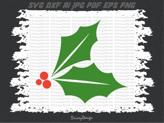 Download Free Christmas Holly Svg Holly Svg Winter Svg Christmas Svg Svg Etsy SVG DXF Cut File