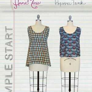 May include: Two sleeveless tops on dress forms. The top on the left is a blue and brown plaid. The top on the right is a blue floral print. Both tops are on dress forms with black metal stands and wheels. The text "SIMPLE START" is on the left side of the image. The text "Popover Tank" is on the right side of the image. The text "Anna Maria" is at the top of the image.