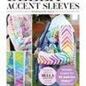May include: A book cover with the title "BELLA QUILT COAT ACCENT SLEEVES". The cover features images of colorful quilt sleeves, including a rainbow chevron pattern and tie-dye designs. The book is from Quilting Tessa.