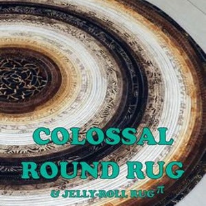 Colossal Round Rug and Jelly Roll Rug - pattern