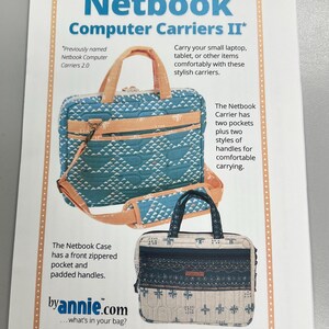 May include: An advertisement for Netbook Computer Carriers II. The image shows two different styles of carriers with various patterns and colors. The text on the advertisement says the carriers are designed to carry laptops, tablets, and other items comfortably.