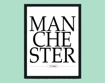 Manchester, It's Mint. Northern saying Manc A4 print