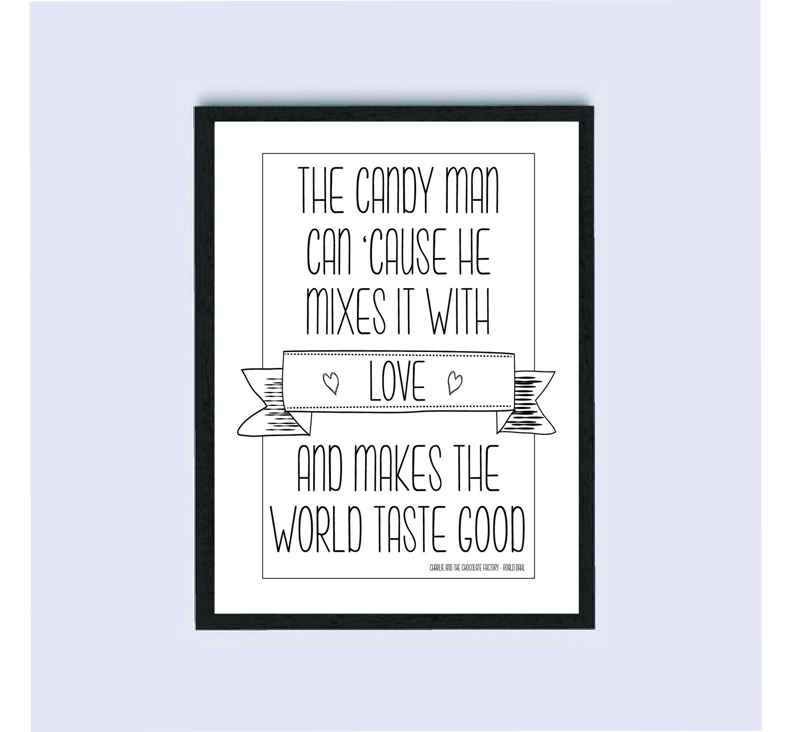 The Candy man can 'cause he mixes it with love print Etsy