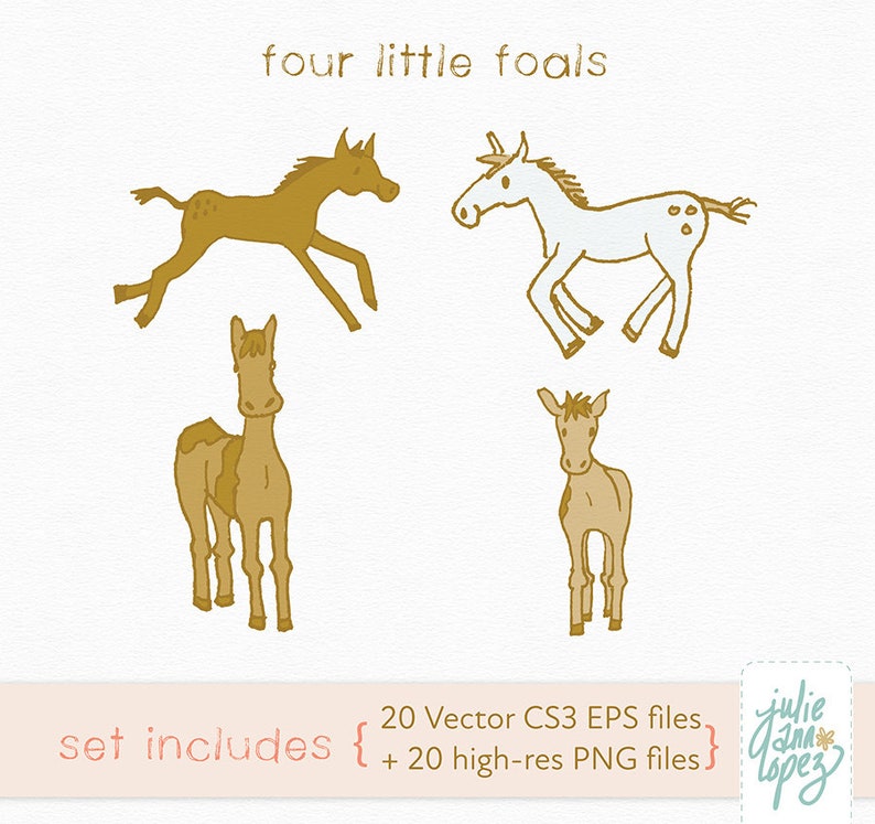 May include: Four cartoon illustrations of foals in various poses. The foals are drawn in a simple, hand-drawn style with brown and white outlines. The text "four little foals" is written above the illustrations. The text "set includes { 20 Vector CS3 EPS files + 20 high-res PNG files }" is written below the illustrations.