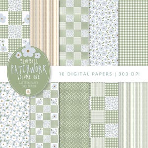 May include: Ten digital papers featuring diverse patterns, including floral, gingham, striped, and patchwork designs. The colour palette includes green, blue, and brown. The collection is titled "Bluebell Patchwork Volume One" and is 300 DPI.