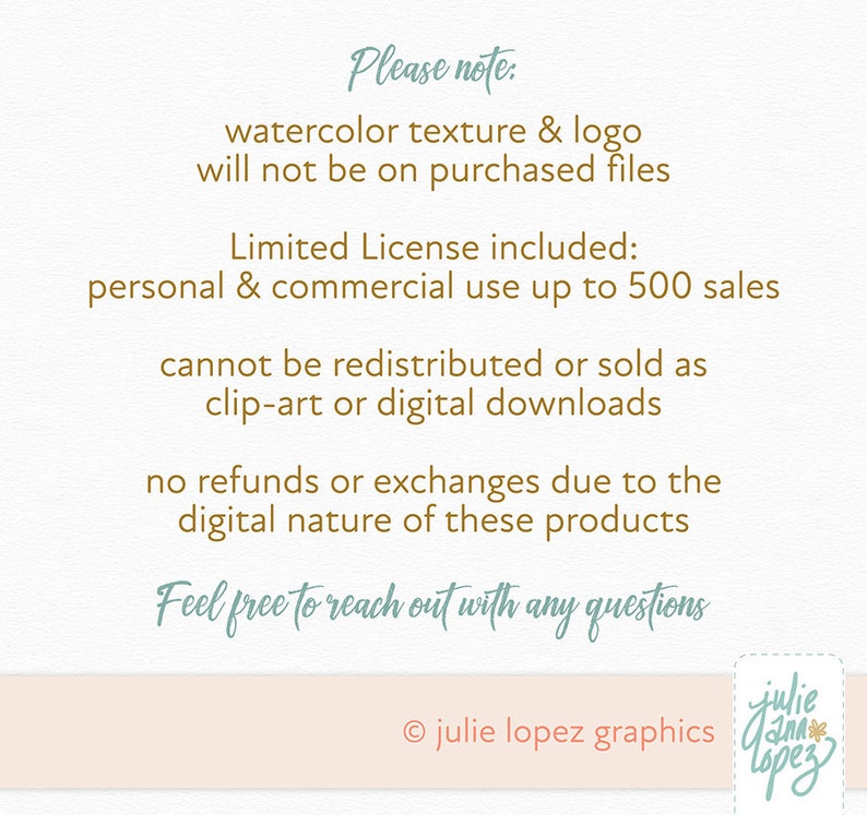 K&ouml;nnte beinhalten: Eine digitale Grafik mit Text in T&uuml;rkis und Braun. Der Text enth&auml;lt "Please note: watercolor texture & logo will not be on purchased files." Weitere Texte sind "Limited License included: personal & commercial use up to 500 sales."