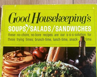 1967: Good Housekeeping Soups, Salads, and Sandwiches