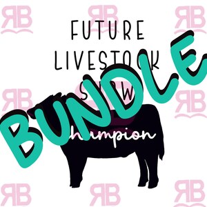 BUNDLE* Future Livestock Show Champion SVG