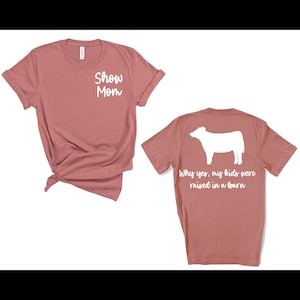Show Mom Livestock Tee