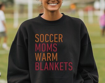 Soccer Moms Sweatshirt, Warm Blankets, Soccer Mom Era, Gift for Soccer Mom, Team Spirit, Game Day Sweatshirt, Gift For Her, Soccer Game Day