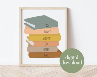 So Many Books, So Little Time | Boho Classroom Decor, Classroom Poster, Digital Print, Playroom Decor, Child Art, Library Decor