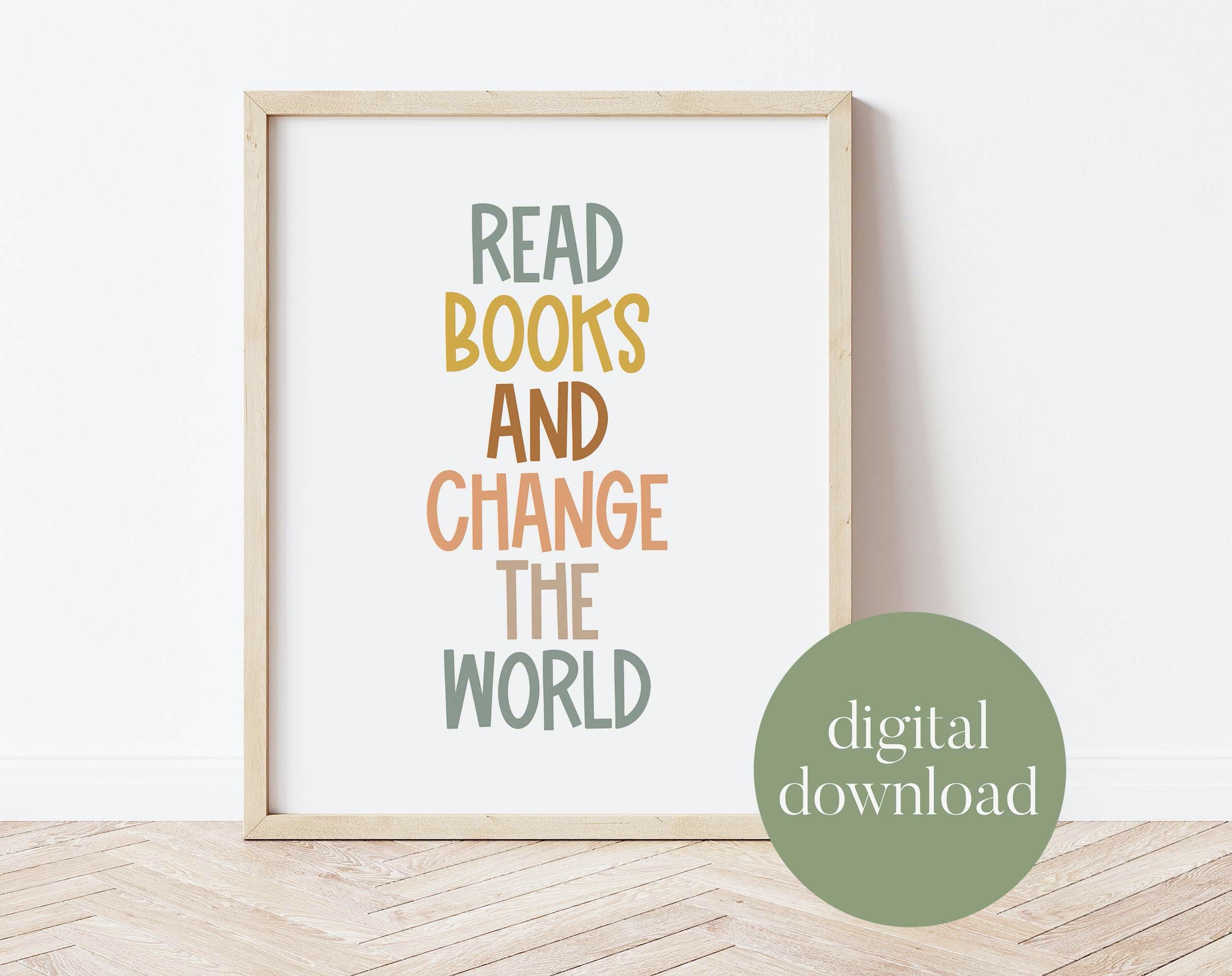 Read Books And Change The World | Boho Classroom Decor, Classroom Pos…