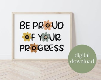 Be Proud Of Your Progress | Boho Classroom Decor, Be Kind, Flower Decor, Digital Print, You Matter, Child Art, Teacher Gift, Flower Power