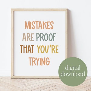 Mistakes Are Proof That You're Trying | Boho Classroom Decor, Classroom Poster, Digital Print, Playroom Decor, Child Art, Teacher Gift