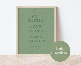 Micah 6:8 | Act Justly, Love Mercy, Walk Humbly | Wall Art, Christian Print, Digital Print, Bible Verse, Wall Decor, Inspirational Quotes