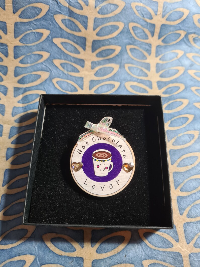 Hot Chocolate Lover wooden brooch