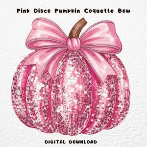 May include: Pink glitter pumpkin with a large pink satin bow. The pumpkin has a sparkly, iridescent finish.  "Pink Disco Pumpkin Coquette Bow" is written at the top of the image. "DIGITAL DOWNLOAD" is written at the bottom of the image.