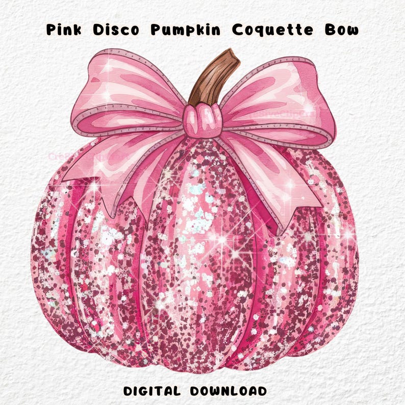 May include: Pink glitter pumpkin with a large pink satin bow. The pumpkin has a sparkly, iridescent finish.  "Pink Disco Pumpkin Coquette Bow" is written at the top of the image. "DIGITAL DOWNLOAD" is written at the bottom of the image.