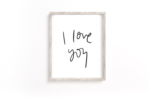 I Love You Printable Downloadable Quote. Art wall print | Etsy